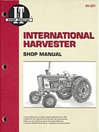 International Harvester (Farmall) 100-IH504 Gasoline & 274-iH504 Diesel Tractor Service Repair Manual (Paperback)