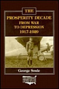 The Prosperity Decade: From War to Depression, 1917-29 (Paperback, Revised)