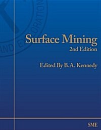 Surface Mining (Hardcover, 2nd, Revised, Subsequent)