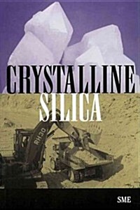 Crystalline Silica (Paperback)