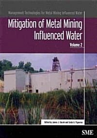 Mitigation of Metal Mining Influenced Water (Paperback)