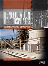 Beneficiation of Phosphates (Hardcover)
