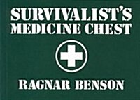 Survivalista (TM)S Medicine Chest (Paperback)