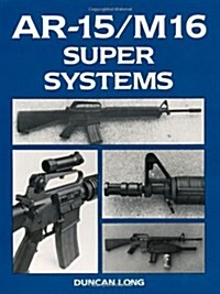 Ar-15 - M16 Super Systems (Paperback)
