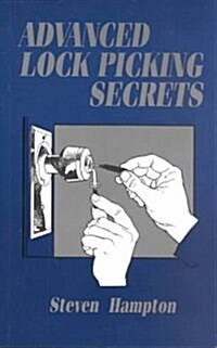 Advanced Lock Picking Secrets (Paperback)