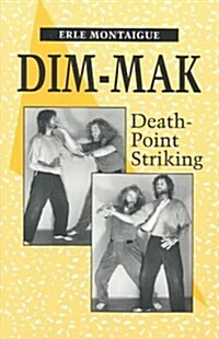 Dim-Mak: Death Point Striking (Paperback)