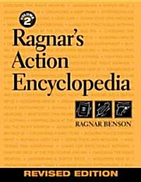 Ragnars Action Encyclopedia: Volume 2, Revised Edition (Paperback, Revised)