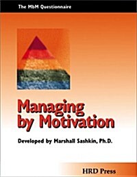 Managing by Motivation Assessment (Paperback, Prepack)