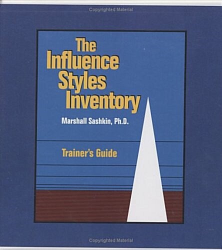 Influence Styles Inventory Trainers Guide (Loose Leaf)