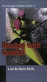 The Managers Pocket Guide to Dealing With Conflict (Paperback)