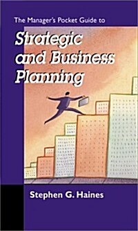 The Managers Pocket Guide to Strategic and Business Planning: The Systems Thinking Approach (Paperback)