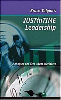 Just In Time Leadership (Paperback)