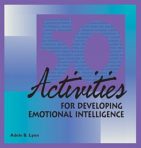 50 Activities for Developing Emotional Intelligence (Vinyl-bound)