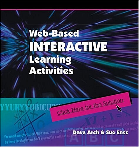 Web-Based Interactive Learning Activities (Hardcover, Diskette)