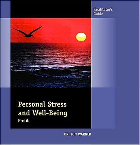 Personal Stress & Well-being Assessment Facilitators Guide (Loose Leaf)