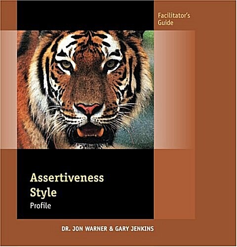 Assertiveness Style Profile Facilitator Guide (Loose Leaf)