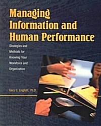 Managing Information And Human Performance (Paperback)