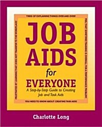 Job Aids for Everyone (Paperback)