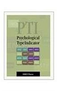 Psychological Type Indicator Administrators Manual (Loose Leaf)