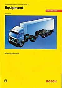 Compressed-Air Systems for Commercial Vehicles 2) Equipment: Bosch Technical Instruction (Paperback)