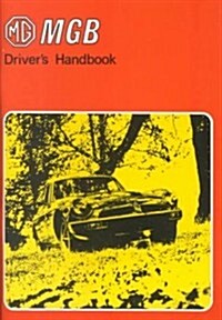 The MGB Drivers Handbook: 1975 U.S. Edition (Paperback, 1975 U.S.)