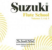 Suzuki Flute School, Vol 3, 4 & 5 (Audio CD, Revised)