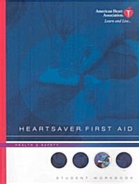 Heartsaver First Aid (Paperback, CD-ROM, BK)
