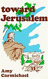 Toward Jerusalem (Paperback)