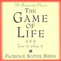 The Game of Life: And How to Play It (Audio CD)