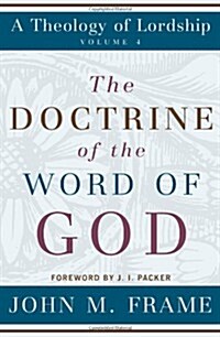 The Doctrine of the Word of God (Hardcover)