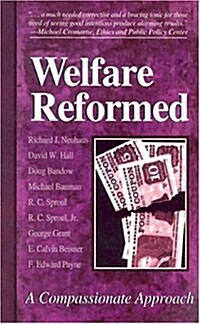 Welfare Reformed (Paperback)