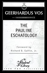 Pauline Eschatology (Paperback)