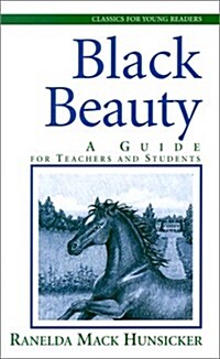 Black Beauty: A Guide for Teachers and Students (Paperback)