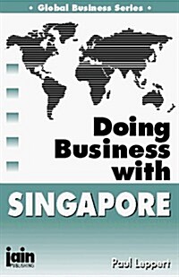 Doing Business With Singapore (Paperback, 2ND)