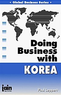 Doing Business With Korea (Paperback, REPRINT)