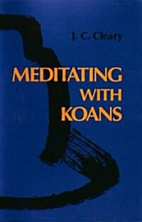 Meditating With Koans (Paperback)