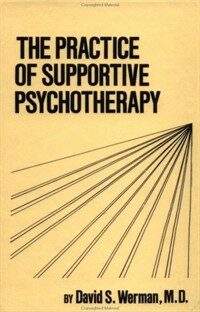 Practice Of Supportive Psychotherapy.