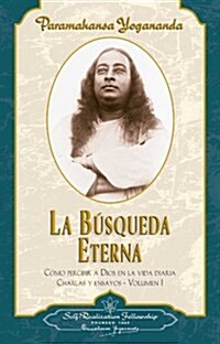 La Busqueda Eterna (Paperback)