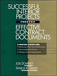 Successful Interior Projects Through Effective Contract Documents (Hardcover)