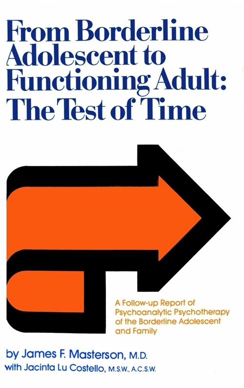 [중고] From Borderline Adolescent to Functioning Adult: The Test of Time (Hardcover, 3)