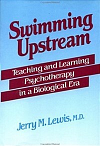 Swimming Upstream (Hardcover)