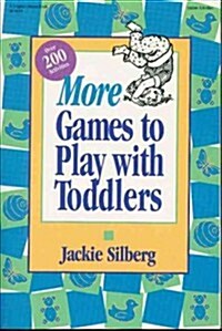 More Games to Play With Toddlers (Paperback)