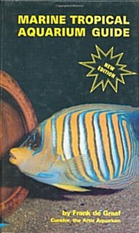 Marine Tropical Aquarium Guide (Hardcover)