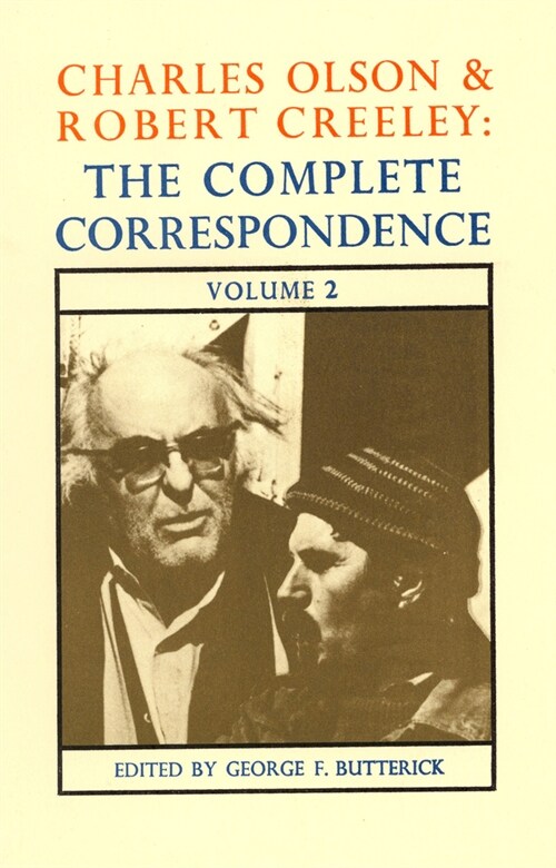 Charles Olson & Robert Creeley : The Complete Correspondence: Volume 2 (Paperback)