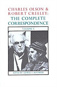 Charles Olson & Robert Creeley : The Complete Correspondence: Volume 5 (Paperback)