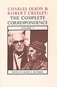 Charles Olson & Robert Creeley : The Complete Correspondence: Volume 7 (Paperback)