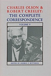 Charles Olson & Robert Creeley : The Complete Correspondence: Volume 8 (Paperback)