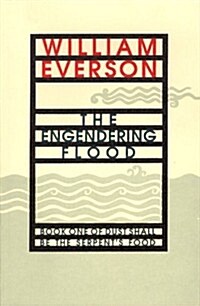 The Engendering Flood: Book One of Dust Shall Be the Serpents Food (Cantos I-IV) (Paperback)