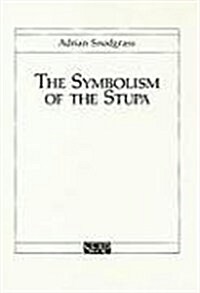The Symbolism of the Stupa (Paperback, 2, Revised)