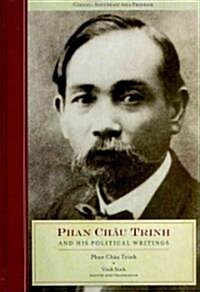 Phan Chau Trinh and His Political Writings (Hardcover)